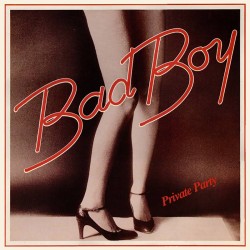 Bad Boy - Private Party +1 (CD)
