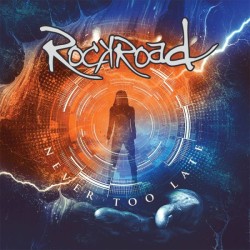 Rockroad - It's Never Too...