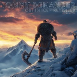 Tommy Denander - Cut In Ice...