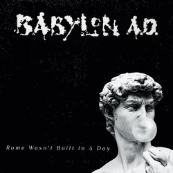 Babylon A.D. - Rome Wasn't...