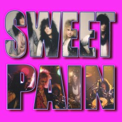 Sweet Pain - Sweet Pain +5...