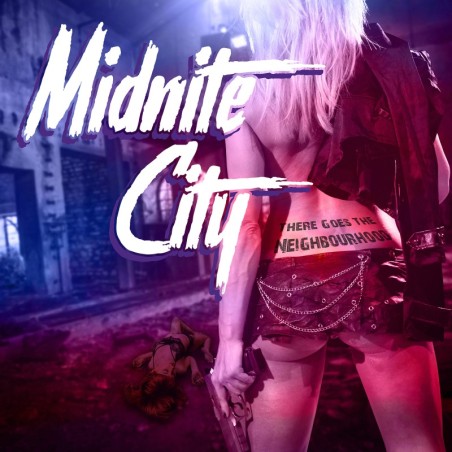 Midnite City - There Goes The Neighbourhood +2 (CD