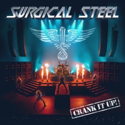 Surgical Steel - Crank It...
