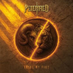 Peterified - Trial By Fire...