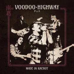 Voodoo Highway - Made In Kachot +1 (CD Cardsleeve)