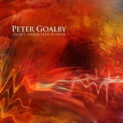 Peter Goalby - Don't Think...