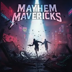 Mayhem Mavericks - Mayhem...