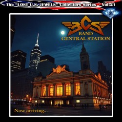 BCS (Band Central Station) - Now Arriving... (CD)