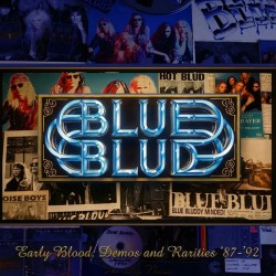 Blue Blud - Early Blood: Demos And Rarities 87 - 92 (CD)