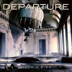 Departure - Hitch A Ride (CD) Original Pressing