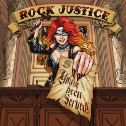 Rock Justice - You've Been...