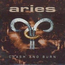 Aries – Crash And Burn (CD) Original Pressing