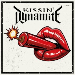 Kissin' Dynamite - Kissin' Dynamite (CD) Digipack