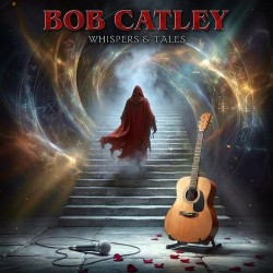 Bob Catley - Tales &...