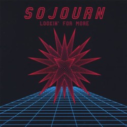 Sojourn - Lookin' For More (CD)