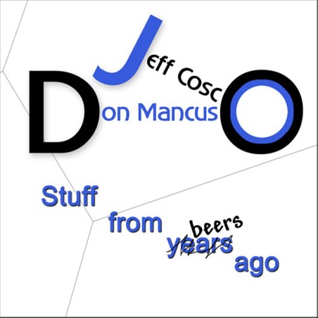 Jeff Cosco & Don Mancuso - Stuff From Beers Ago (CD)