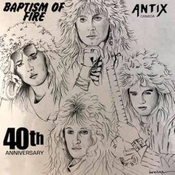 Antix - Baptism Of Fire +2...