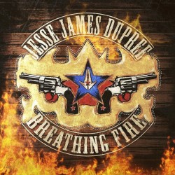 Jesse James Dupree - Breathing Fire (CD) Digipak