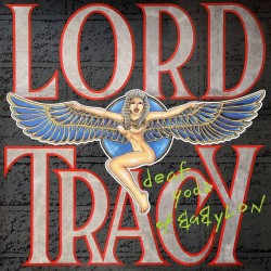 Lord Tracy - Deaf Gods Of...