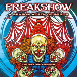 Freakshow - A Reason Worth Dying For (CD)