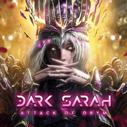 Dark Sarah - Attack Of Orym...