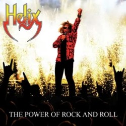 Helix - Power of Rockn'Roll...