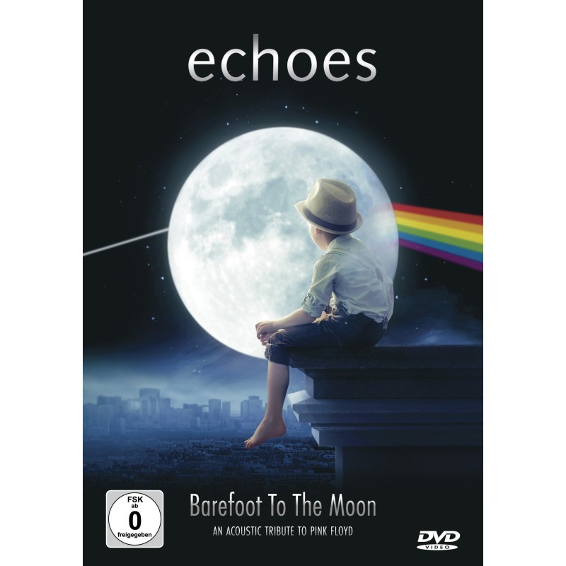 Echoes - Barefoot To The Moon (DVD)