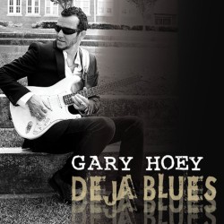 Gary Hoey - Deja Blues +2...