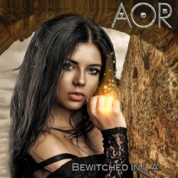 AOR - Bewitched In L.A. (CD)