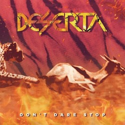 Deserta - Don't Dare Stop (CD)