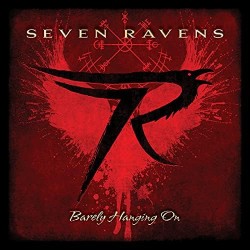 Seven Ravens - Barely Hanging On (CD)