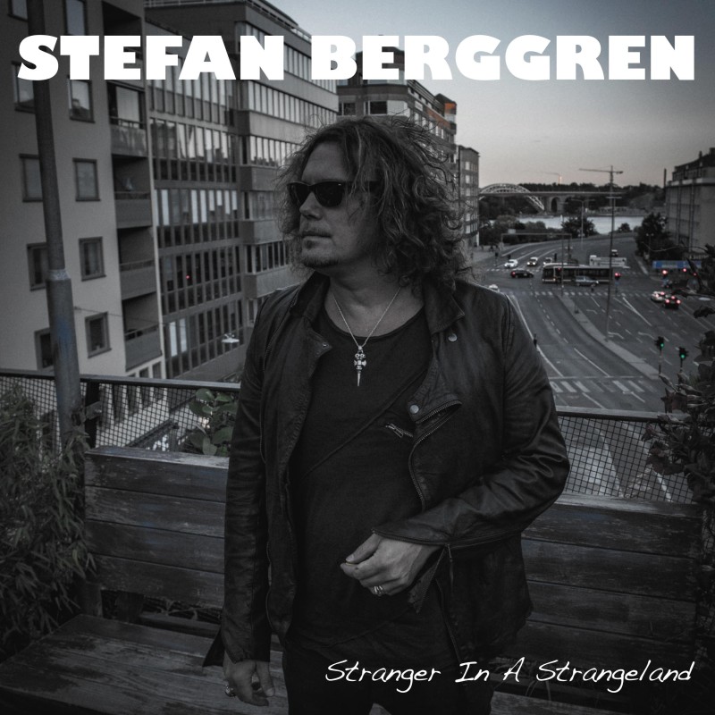 Stefan Berggren – Stranger In A Strangeland